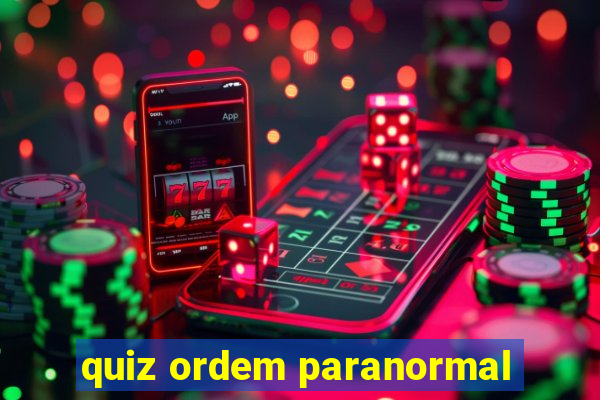 quiz ordem paranormal